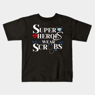 Superheroes Wear Scrubs Kids T-Shirt